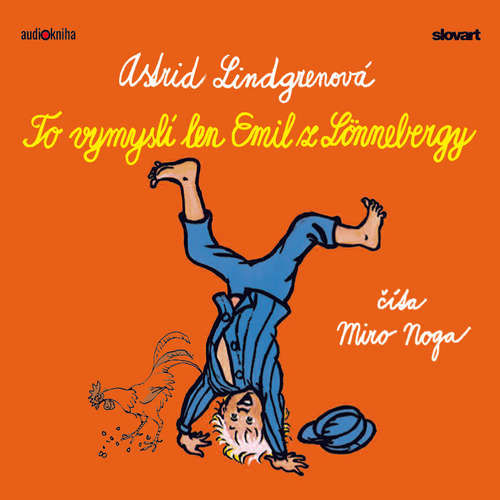 To vymyslí len Emil z Lönnebergy - Astrid Lindgrenová (mp3 audiokniha)