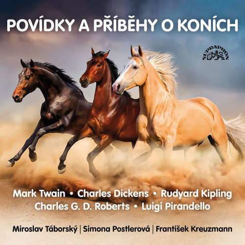 Povídky a příběhy o koních - Mark Twain, Charles George Douglas Roberts, Luigi Pirandello, Charles Dickens, Rudyard Kipling (mp3 audiokniha)