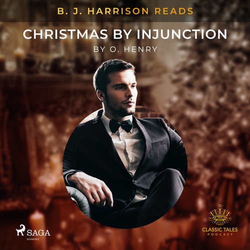 B. J. Harrison Reads Christmas by Injunction (EN) - O. Henry (mp3 audiokniha)