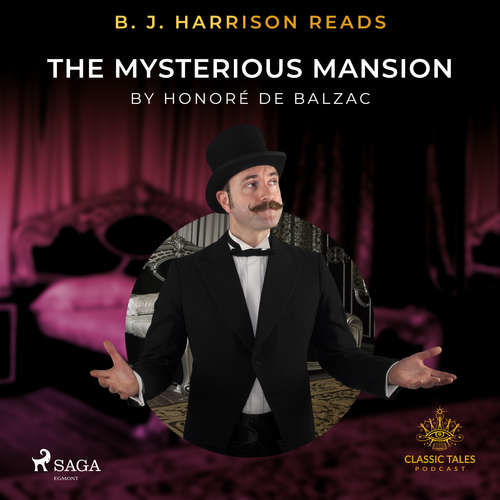 B. J. Harrison Reads The Mysterious Mansion (EN) - Honoré de Balzac (mp3 audiokniha)