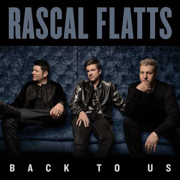 CD RASCAL FLATTS - BACK TO US/DELUXE