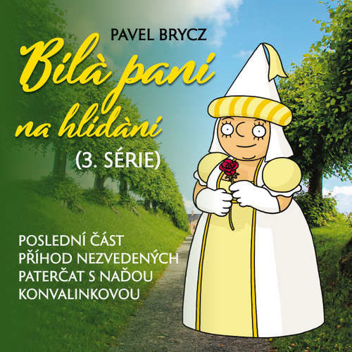 Bílá paní na hlídání (3.série) - Pavel Brycz (mp3 audiokniha)