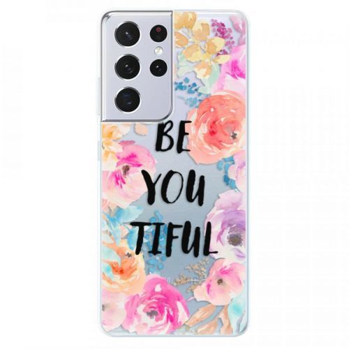 Odolné silikónové puzdro iSaprio - BeYouTiful - Samsung Galaxy S21 Ultra