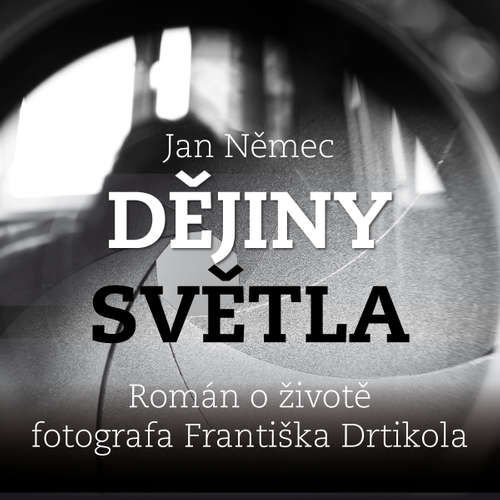Dějiny světla - Jan Němec (mp3 audiokniha)