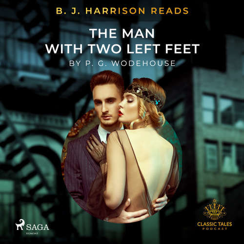 B. J. Harrison Reads The Man With Two Left Feet (EN) - P.G. Wodehouse (mp3 audiokniha)