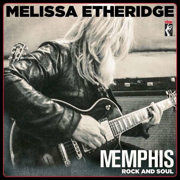 CD ETHERIDGE MELISSA - MEMPHIS ROCK AND SOUL