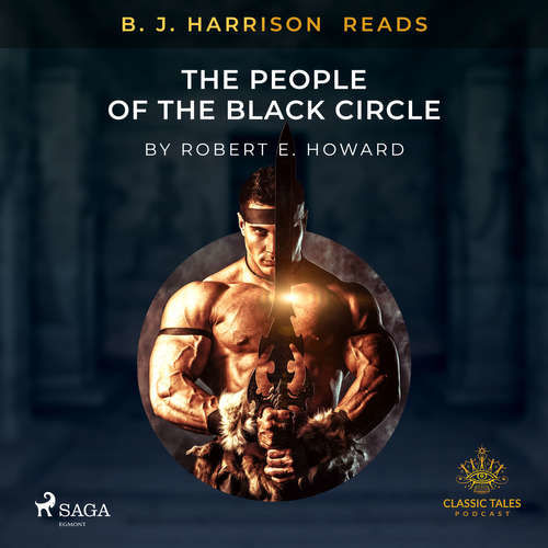 B. J. Harrison Reads The People of the Black Circle (EN) - Robert E. Howard (mp3 audiokniha)