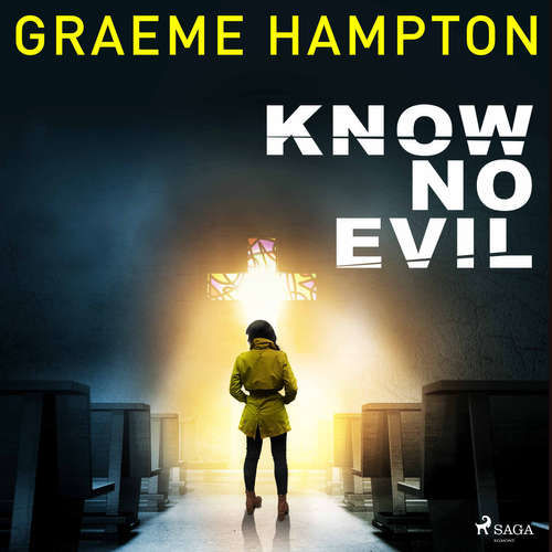 Know No Evil (EN) - Graeme Hampton (mp3 audiokniha)
