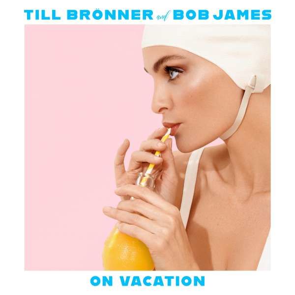 CD BRONNER, TILL & BOB JAMES - On Vacation