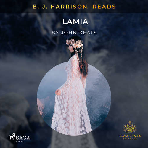 B. J. Harrison Reads Lamia (EN) - John Keats (mp3 audiokniha)