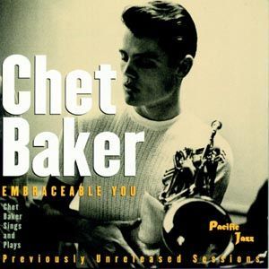 CD BAKER CHET - EMBRACEABLE YOU