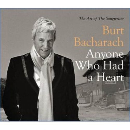 CD BACHARACH BURT - ANYONE WHO HAD A HEART - THE ART OF THE SONGWRITER