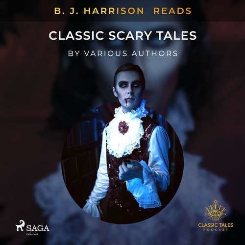 B. J. Harrison Reads Classic Scary Tales (EN) - Rôzni autori (mp3 audiokniha)