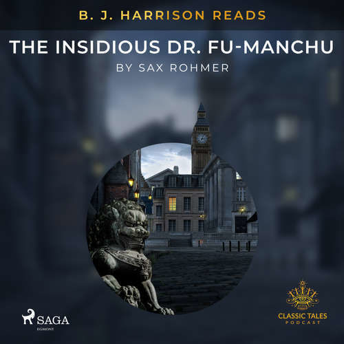 B. J. Harrison Reads The Insidious Dr. Fu-Manchu (EN) - Sax Rohmer (mp3 audiokniha)