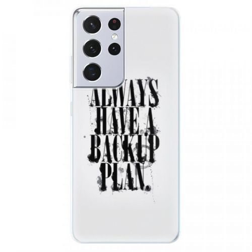 Odolné silikónové puzdro iSaprio - Backup Plan - Samsung Galaxy S21 Ultra