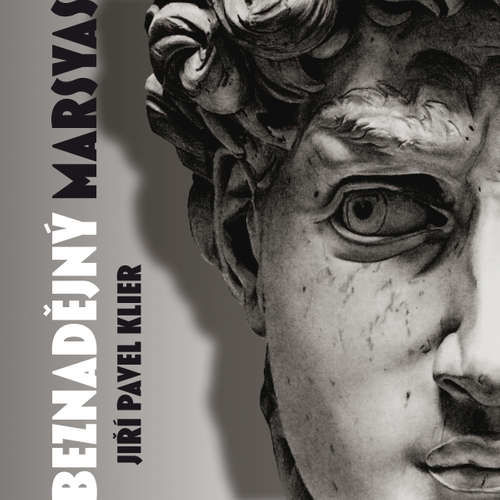 Beznadějný Marsyas - Jiří Pavel Klier (mp3 audiokniha)