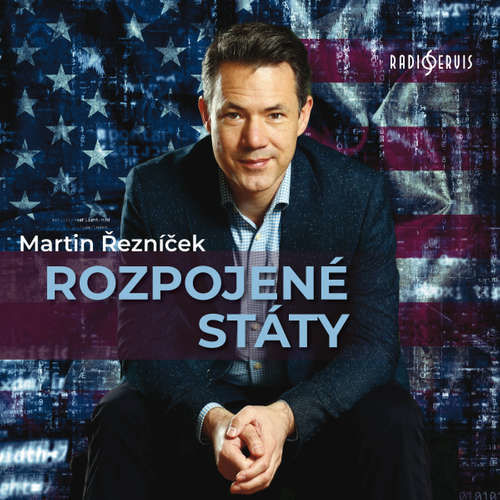 Rozpojené státy - Martin Řezníček (mp3 audiokniha)