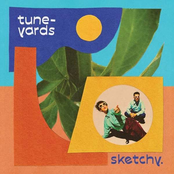 CD TUNE-YARDS - SKETCHY