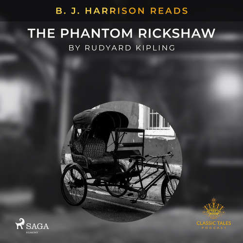 B. J. Harrison Reads The Phantom Rickshaw (EN) - Rudyard Kipling (mp3 audiokniha)