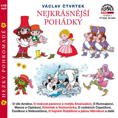 Nejkrásnější pohádky hezky pohromadě - Václav Čtvrtek, Antonín Jedlička, Jarmila Turnovská, Tomáš Vondrovic (mp3 audiokniha)