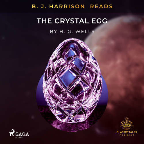 B.J. Harrison Reads The Crystal Egg (EN) - H. G. Wells (mp3 audiokniha)