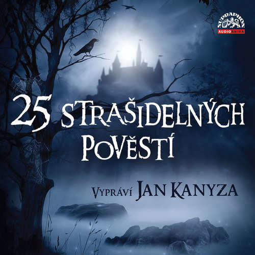 25 strašidelných pověstí - Adolf Wenig, Václav Vladivoj Tomek, Josef Pavel,  Lidová (mp3 audiokniha)