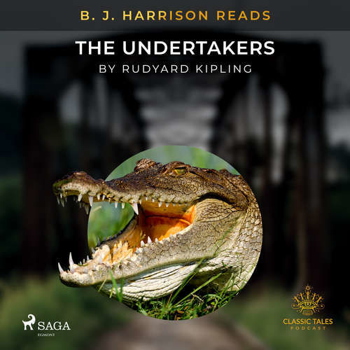 B. J. Harrison Reads The Undertakers (EN) - Rudyard Kipling (mp3 audiokniha)