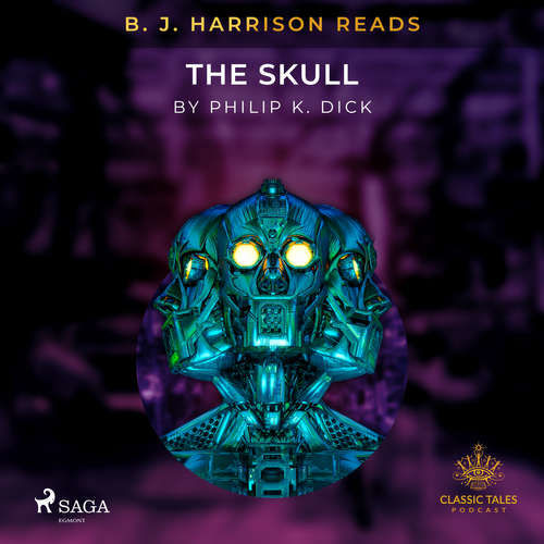 B. J. Harrison Reads The Skull (EN) - Philip K. Dick (mp3 audiokniha)