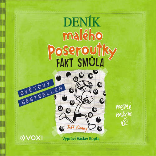 Deník malého poseroutky 8 – Fakt smůla - Jeff Kinney (mp3 audiokniha)
