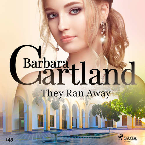 They Ran Away (Barbara Cartland's Pink Collection 149) (EN) - Barbara Cartland (mp3 audiokniha)