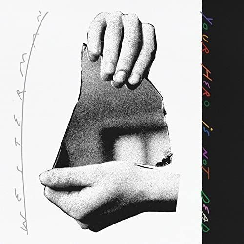 CD WESTERMAN - YOUR HERO IS NOT DEAD