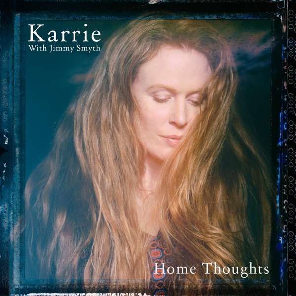 CD KARRIE WITH JIMMY SMYTH - HOME THOUGHTS