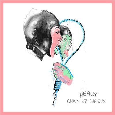 Vinyl NEAUX - CHAIN UP THE SUN
