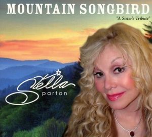 CD PARTON, STELLA - MOUNTAIN SONGBIRD