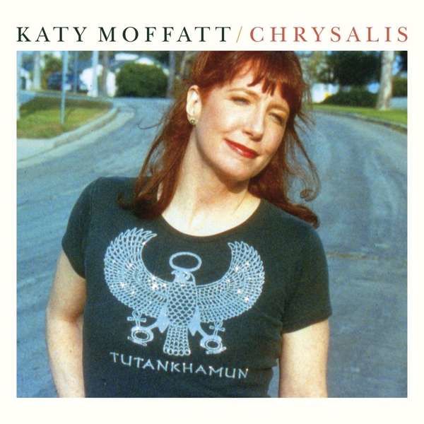 CD MOFFATT, KATY - CHRYSALIS