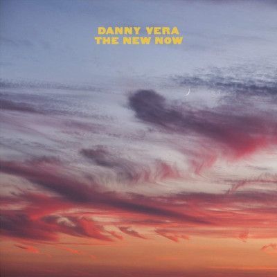 CD VERA, DANNY - NEW NOW