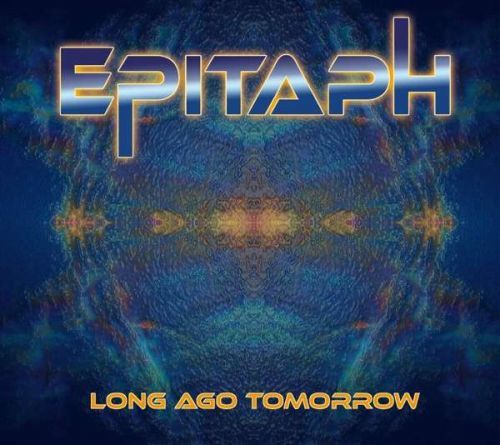 CD EPITAPH - LONG AGO TOMORROW