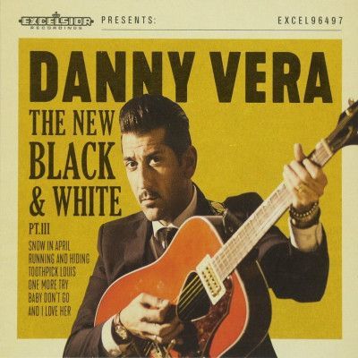 CD VERA, DANNY - NEW BLACK & WHITE PT.III
