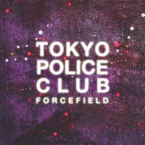 CD TOKYO POLICE CLUB - FORCEFIELD