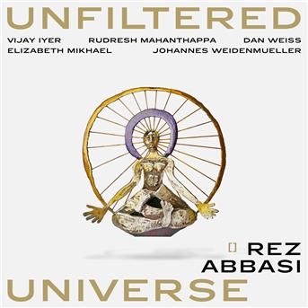 CD ABBASI, REZ - UNFILTERED UNIVERSE