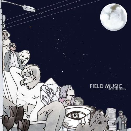 CD FIELD MUSIC - FLAT WHITE MOON