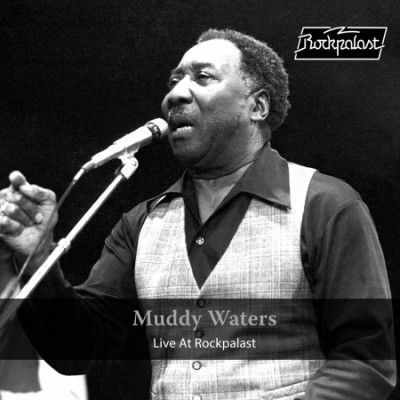 Muddy Waters - CD LIVE AT ROCKPALAST