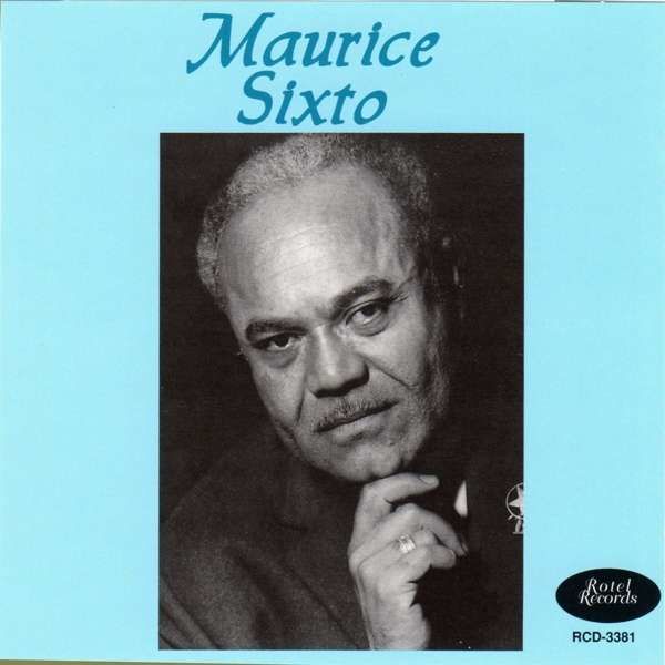 CD SIXTO, MAURICE A. - CHOSES ET GENS ENTENDUS VOL. 4