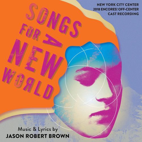 CD OST / BROWN, JASON ROBERT - SONGS FOR A NEW WORLD (2018 ENCORES! OFF-CENTER CAST RECORDING)