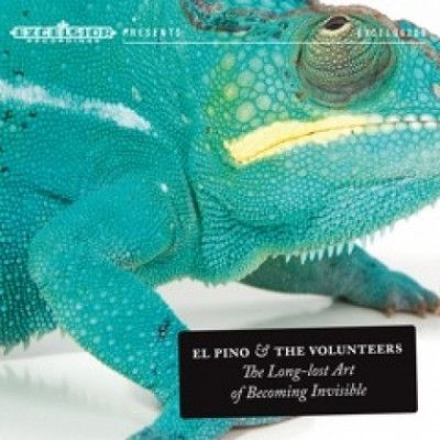 CD EL PINO & THE VOLUNTEERS - LONG LOST ART OF BECOMING INVISIBLE