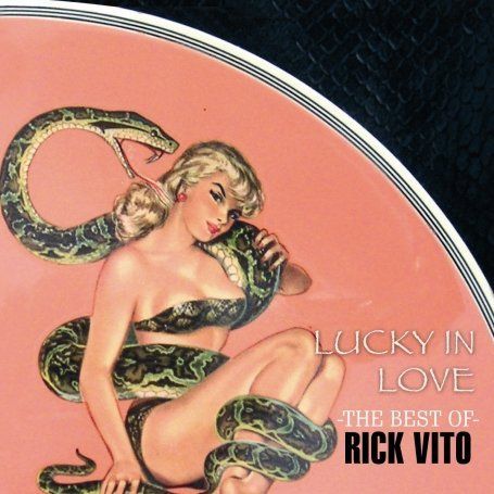 CD VITO, RICK - LUCKY IN LOVE: BEST OF