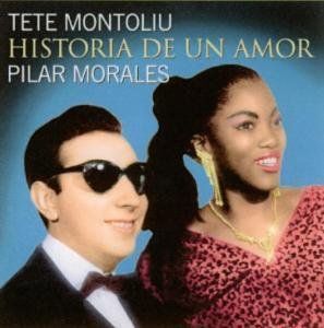 CD MONTOLIU, TETE/PILAR MORA - HISTORIA DE UN AMOR