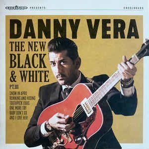 Vinyl VERA, DANNY - NEW BLACK & WHITE PT.III