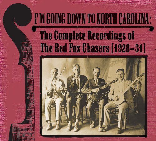 CD RED FOX CHASERS - I'M GOING DOWN TO NORTH CAROLINA