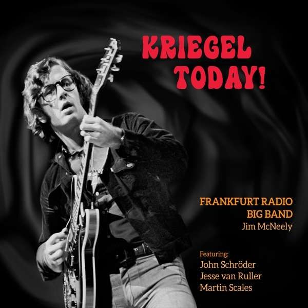 CD FRANKFURT RADIO BIG BAND - KRIEGEL TODAY